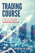 Trading Course: Stocks, Forex &amp; Risk Management